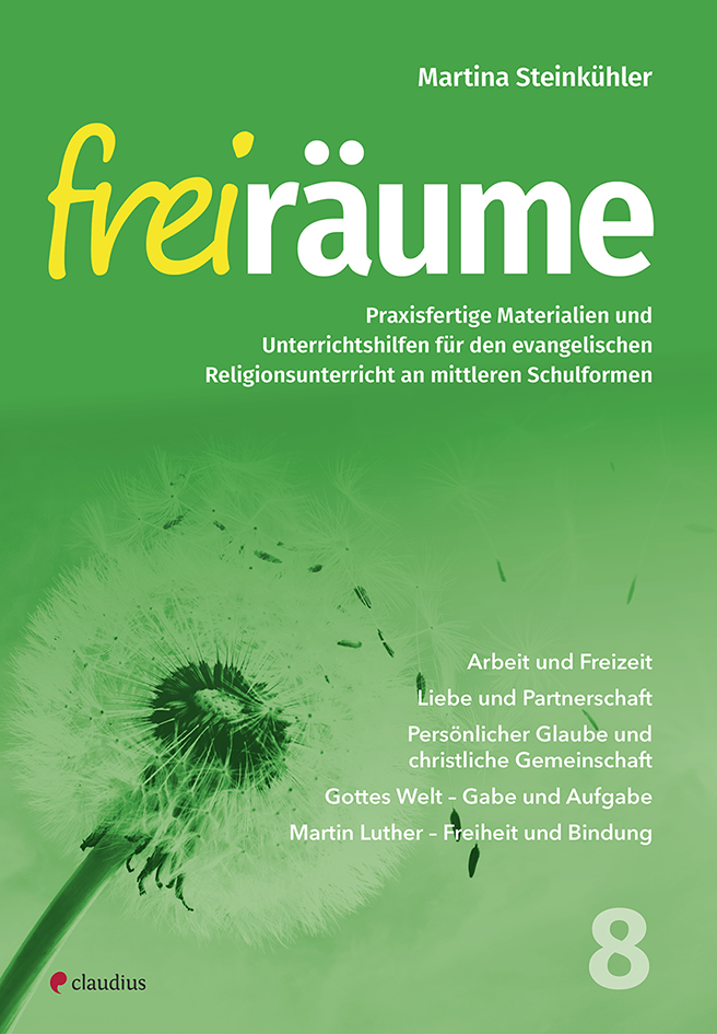 Freiräume 8 – Praxisfertige Materialien und Unterrichtshilfen