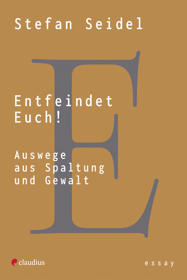 Entfeindet euch!