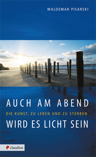 Auch am Abend wird es licht sein