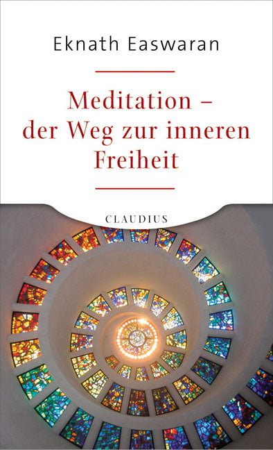Meditation - der Weg zur inneren Freiheit