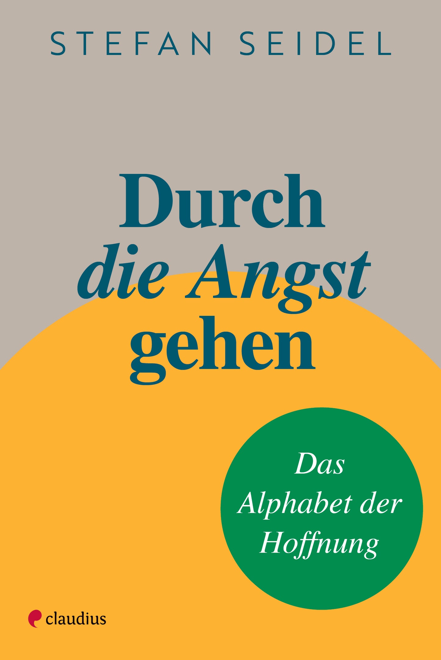 Durch die Angst gehen