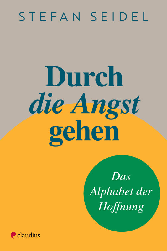 Durch die Angst gehen